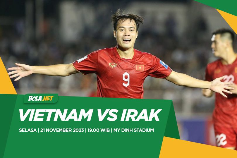 Prediksi Vietnam vs Irak 21 November 2023 Prediksi Vietnam vs Irak 21 November 2023
